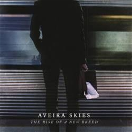 Rise Of A New Breed - Aveira Skies Cd Album - Main Image