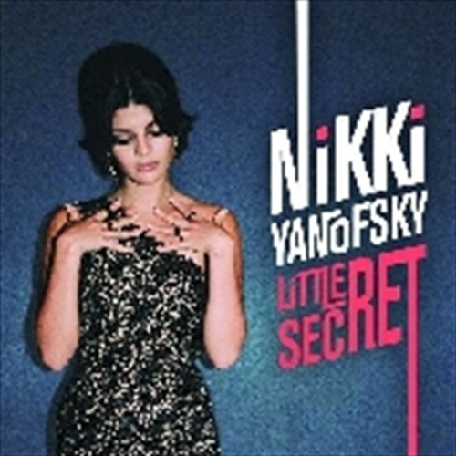 Little Secret - Yanofsky, Nikki Cd Album - Main Image