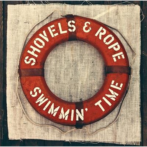 Swimmin Time - Shovels And Rope Cd Album - Main Image