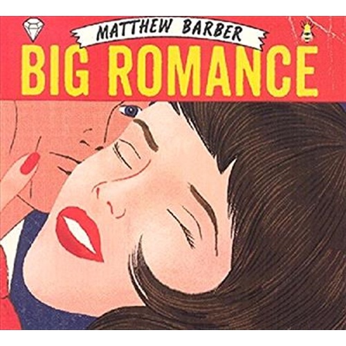 Big Romance - Barber, Matthew Cd Album - Main Image