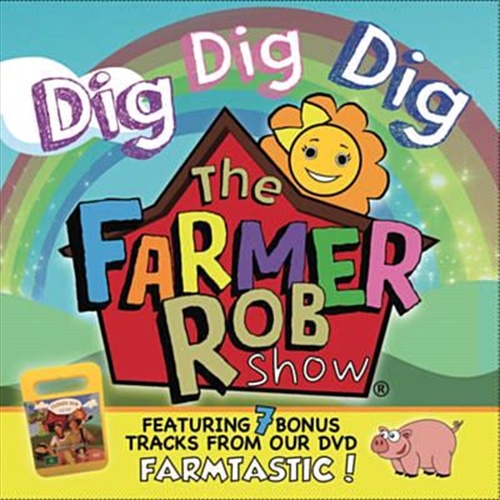 Dig Dig Dig - Farmer Rob Cd Album - Main Image