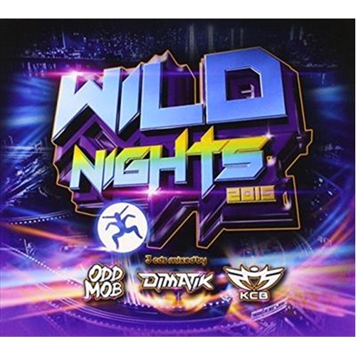 Wild Nights 2015 - Various: Mixed Dimatik: Odd Mob: Kc Cd Album - Main Image