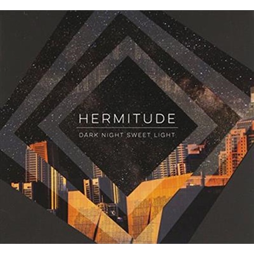 Dark Night Sweet Light - Hermitude Cd Album - Main Image