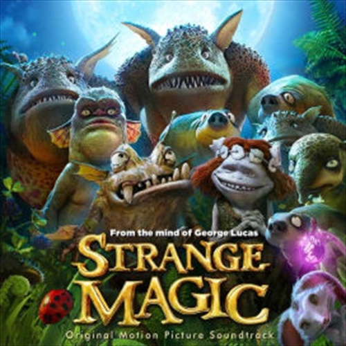 Strange Magic - Soundtrack Cd Album - Main Image