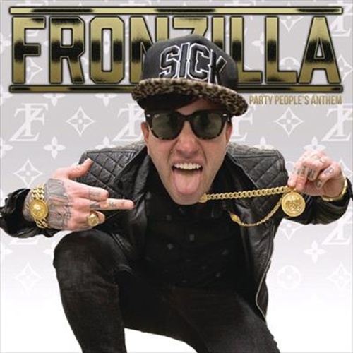 Party Peoples Anthem - Fronzilla Cd Album - Main Image