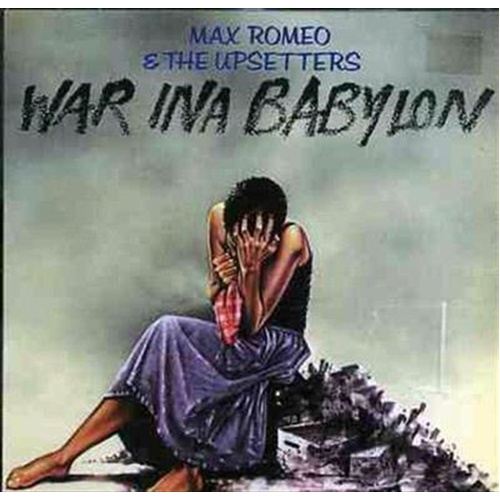 War Ina Babylon - Romeo, Max And Upsetters Cd Album - Main Image