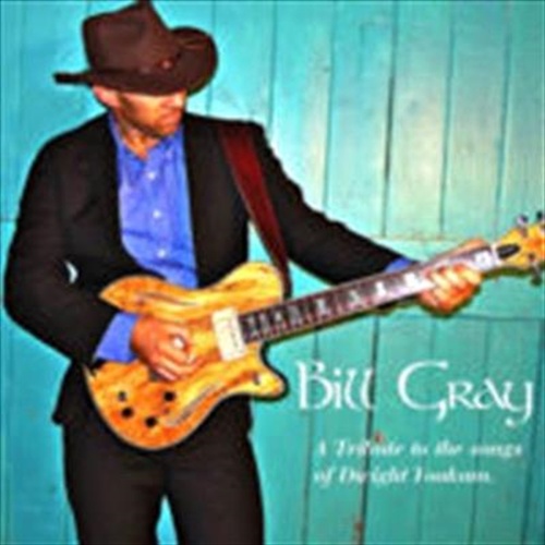 A Tribute To Songs Of Dwight Y - Gray, Bill Cd Album - Main Image