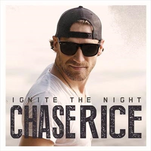 Ignite The Night - Rice, Chase Cd Album - Main Image