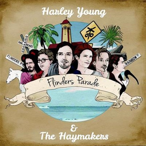 Flinders Parade - Young, Harley  And The Haymakers Cd Album - Main Image