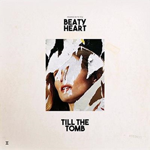 Till The Tomb - Beaty Heart Cd Album - Main Image
