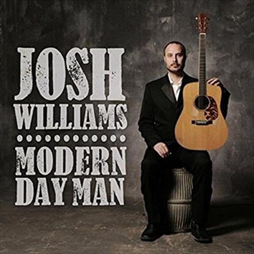 Modern Day Man - Williams, Josh Cd Album - Main Image