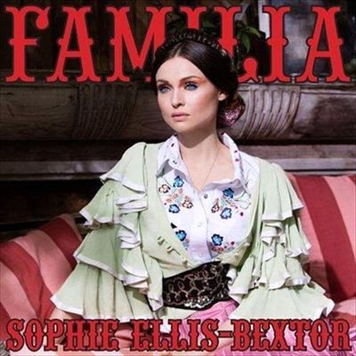 Familia - Bextor, Sophie Ellis Cd Album - Main Image