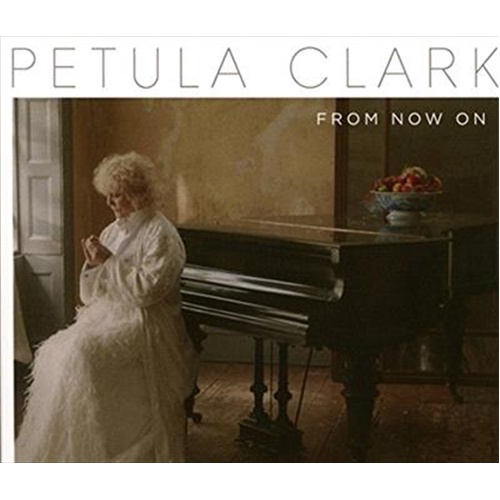 From Now On - Clark, Petula Cd Album - Main Image
