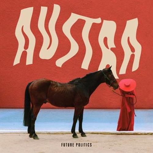 Future Politics - Austra Cd Album - Main Image