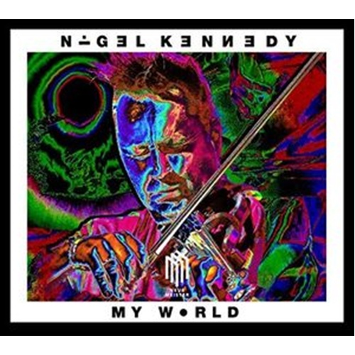 Nigel Kennedy: My World - Kennedy, Nigel Cd Album - Main Image