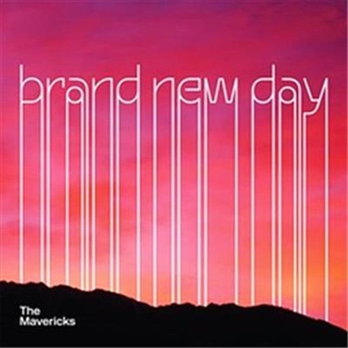 Brand New Day - Mavericks, The Cd Album - Main Image