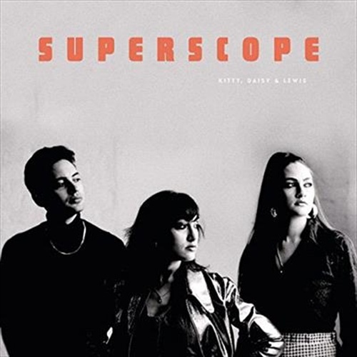 Superscope - Kitty Daisy And Lewis Cd Album - Main Image