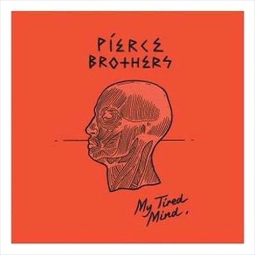 My Tired Mind: Ep - Pierce Brothers Cd Album - Main Image
