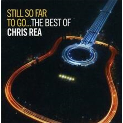 Still So Far To Go: Best Of - Rea, Chris Cd Album - Main Image