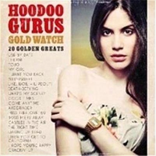 Gold Watch - Hoodoo Gurus Cd Album - Main Image
