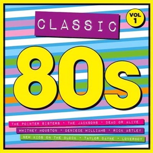 Classic 80S: Vol 1 - Various Cd Album - Main Image
