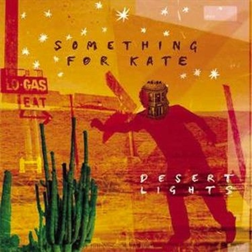 Desert Lights: Gold Series - Something For Kate Cd Album - Main Image