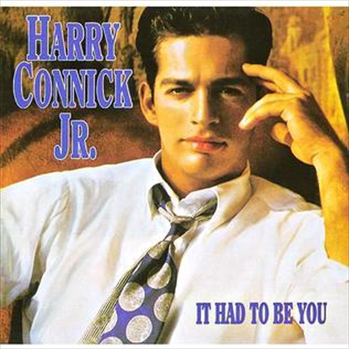 It Had To Be You: Gold Series - Connick Jr, Harry Cd Album - Main Image