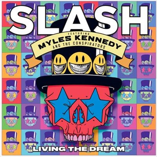 Living The Dream - Slash: Myles Kennedy And The Conspi Cd Album - Main Image