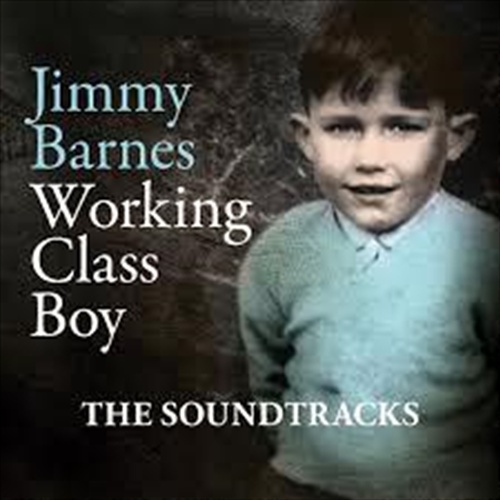 Working Class Boy - Soundtrack: Jimmy Barnes Cd Album - Main Image