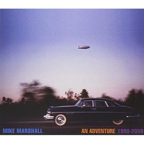 An Adventure 1999-2009 - Marshall, Mike Cd Album - Main Image