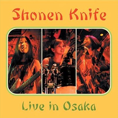 Alive In Osaka - Shonen Knife Cd Album - Main Image