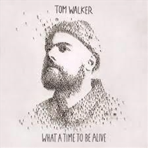 What A Time To Be Alive - Walker, Tom Cd Album - Main Image