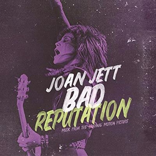 Bad Reputation - Soundtrack: Joan Jett Cd Album - Main Image