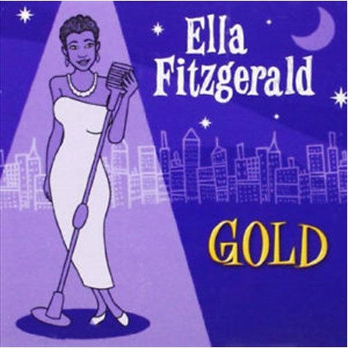 Gold: All Her Greatest Hits - Fitzgerald, Ella Cd Album - Main Image