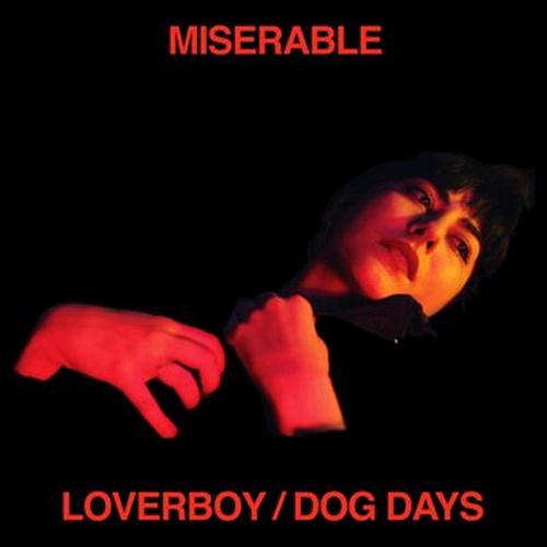 Loverboy/Dog Days - Miserable Cd Album - Main Image