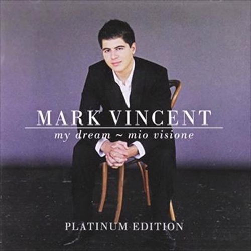 My Dream: Mio Visione: Platinu - Vincent, Mark Cd Album - Main Image
