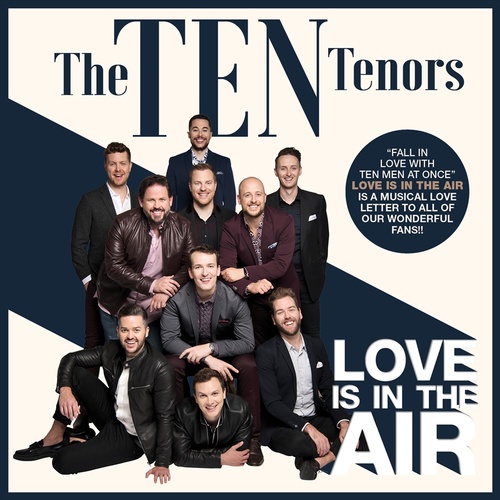Love Is In The Air - Ten Tenors Cd Album - Main Image