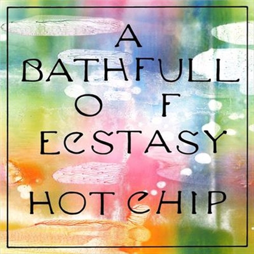 A Bath Full Of Ecstasy - Hot Chip Cd Album - Main Image