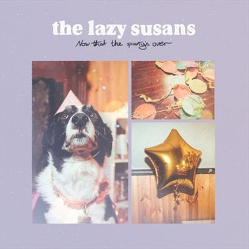 Now That The Partys Over - Lazy Susans Cd Album - Main Image