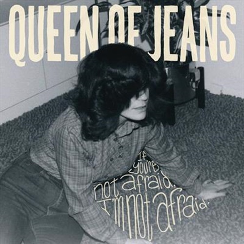 If Youre Not Afraid Im Not Afr - Queen Of Jeans Cd Album - Main Image