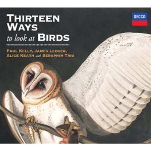 Thirteen Ways To Look At Birds - Kelly, Paul: James Ledger Cd Album - Main Image