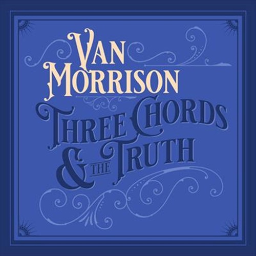 Three Chords And The Truth - Morrison, Van Cd Album - Main Image