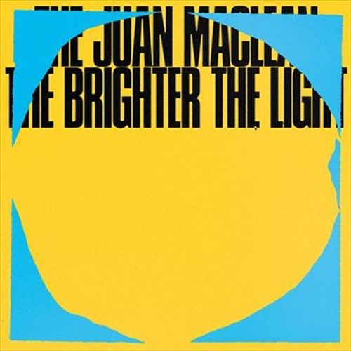 Brighter The Light - Maclean, Juan Cd Album - Main Image