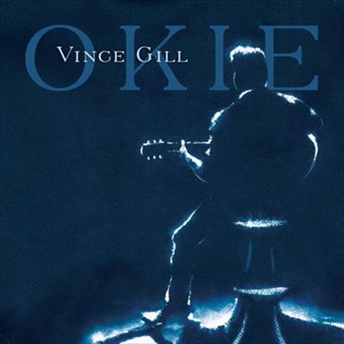Okie - Gill, Vince Cd Album - Main Image