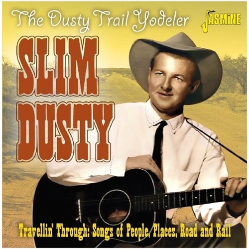 Dusty Trail Yodeler: Travellin - Dusty, Slim Cd Album - Main Image