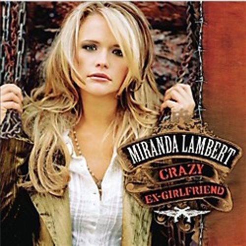 Crazy Ex-Girlfriend - Lambert, Miranda Cd Album - Main Image