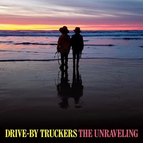Unraveling, The - Drive By Truckers Cd Album - Main Image