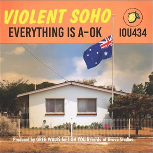 Everything Is A Ok - Violent Soho Cd Album - Main Image