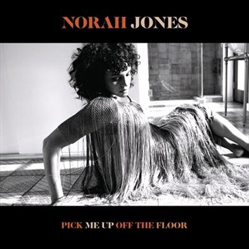 Pick Me Up Off The Floor - Jones, Norah Cd Album - Main Image