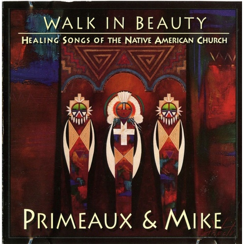 Walk In Beauty: Healing Songs - Primeaux And Mike Cd Album - Main Image